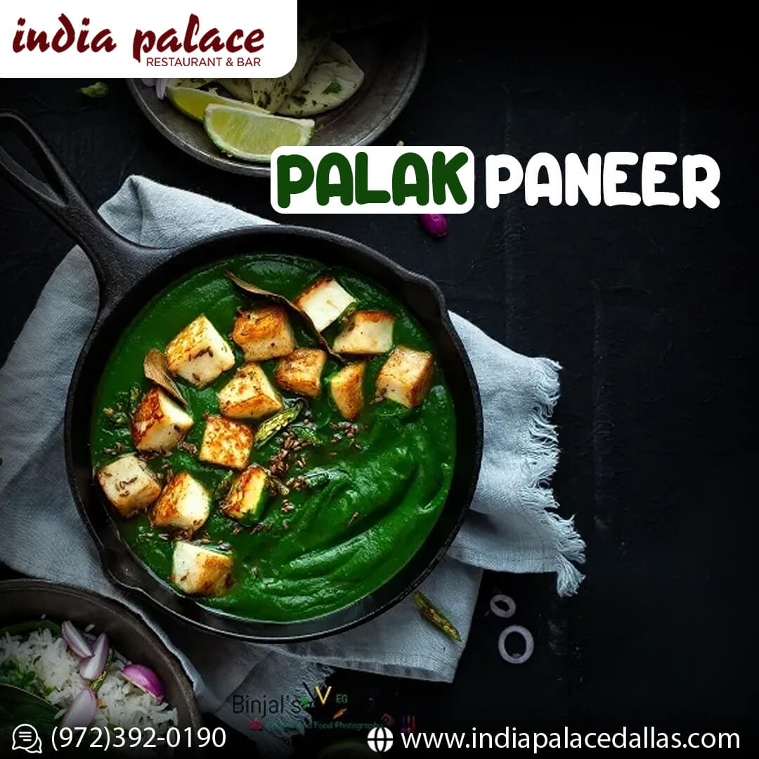 Best Of The Best Palak Paneer At India Palace